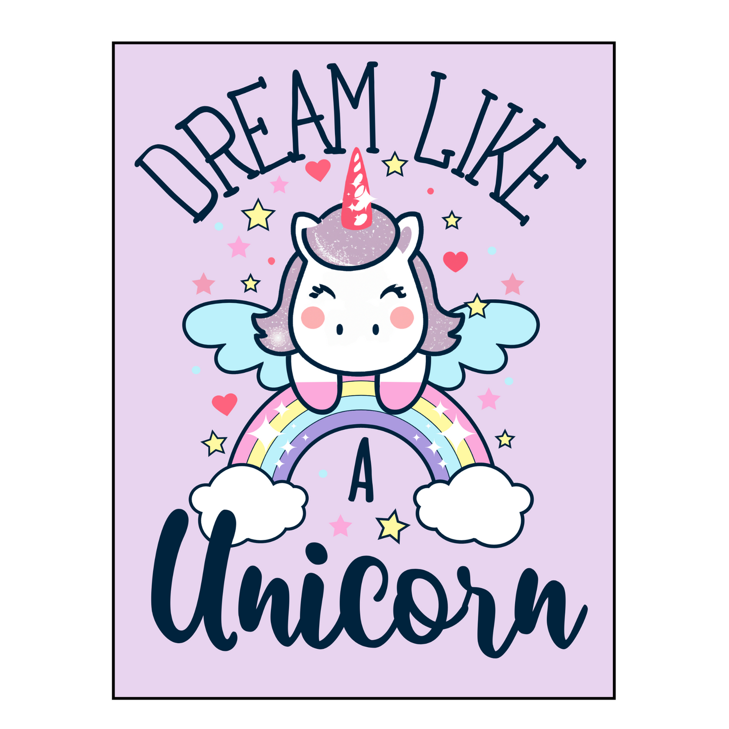 Dream Like A Unicorn Poster