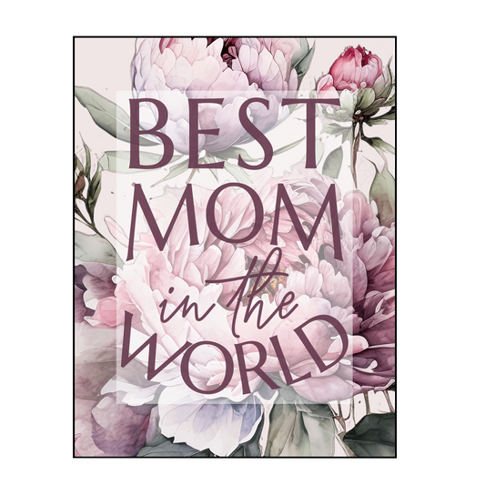 Best Mom In The World Poster