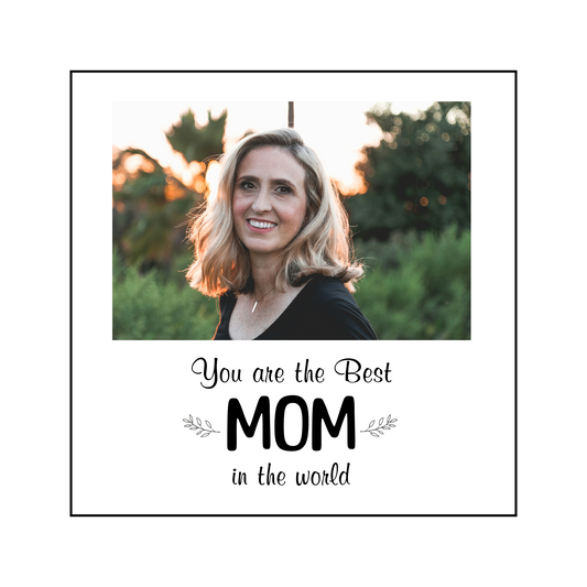 You Are The Best Mom Poster