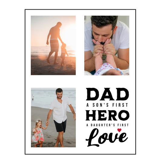 Dad First Hero First Love Poster