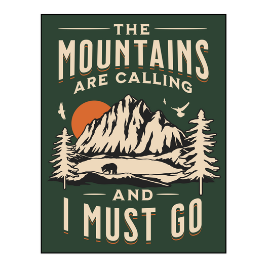 The Mountains Are Calling Poster