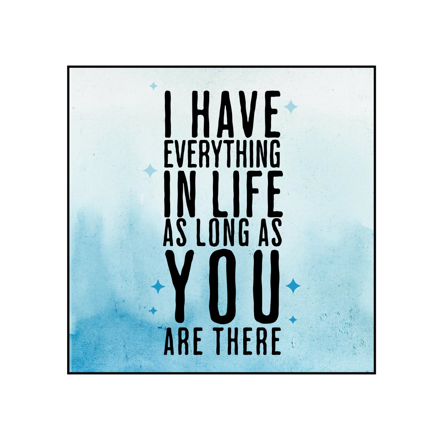 I Have Everything Poster