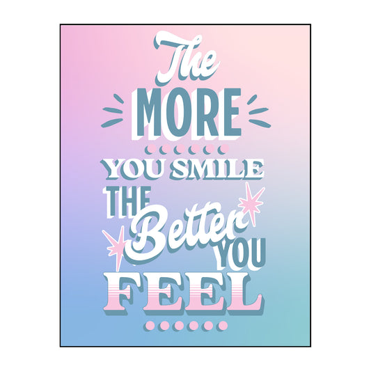 The More You Smile Poster